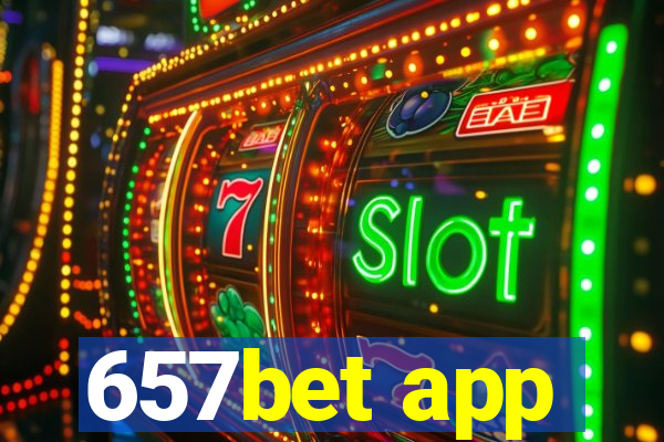 657bet app